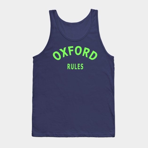 Oxford University Rules Tank Top by Lyvershop